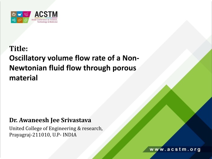 Oscillatory Volume Flow Rate of Non-Newtonian Fluid Through Porous Material