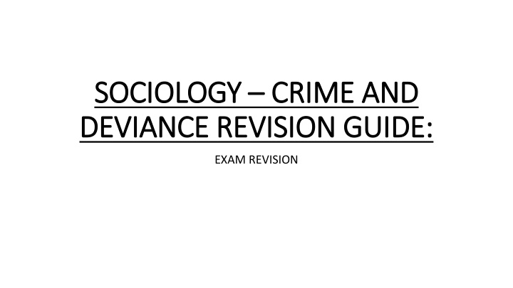 sociology sociology crime and deviance revision n.w