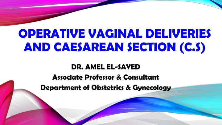 operative vaginal deliveries and caesarean n.w