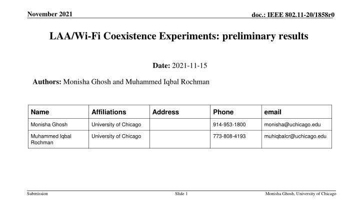 Preliminary Results on LAA/Wi-Fi Coexistence Experiments