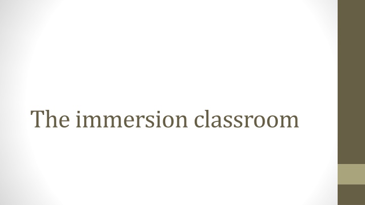 the immersion classroom n.w