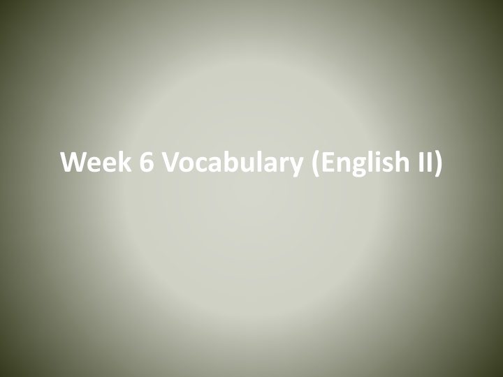 week 6 vocabulary english ii n.w