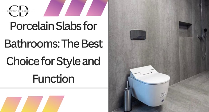 porcelain slabs for bathrooms the best choice n.w