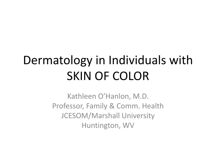 dermatology in individuals with skin of color n.w