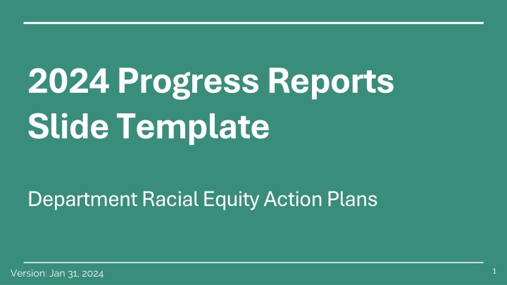 2024 Progress Reports Slide Template & Prioritization Guidance