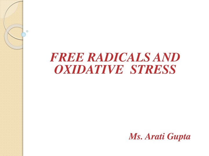 Free Radicals and Oxidative Stress: Understanding the Impact