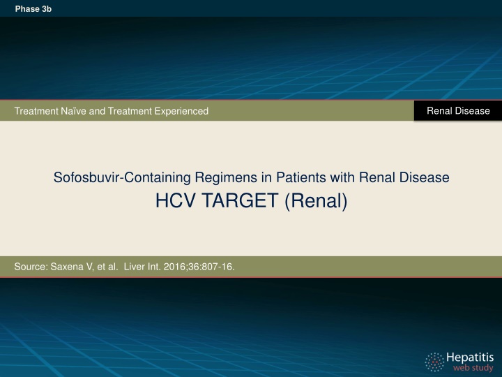 Sofosbuvir-Containing Regimens in Patients with Renal Disease HCV-TARGET Trial Results