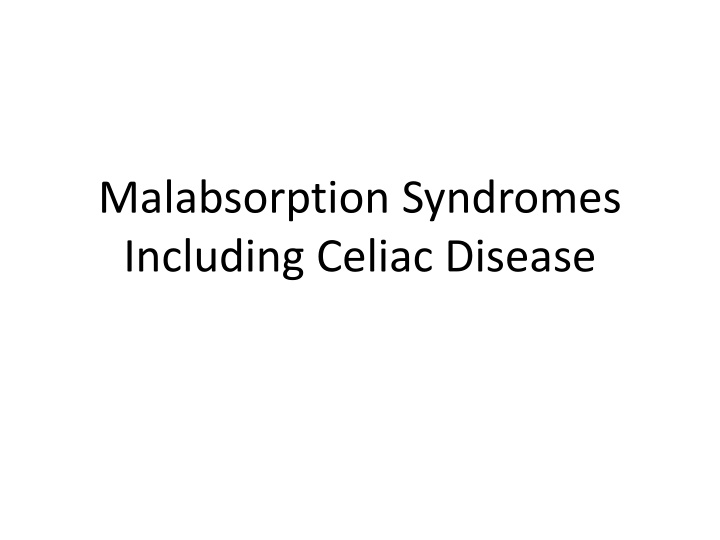 malabsorption syndromes including celiac disease n.w