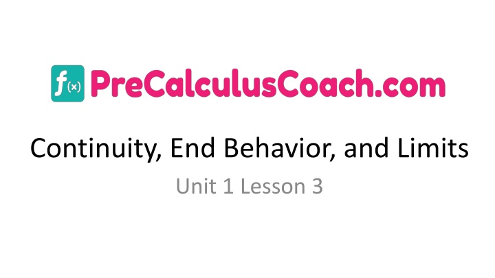 continuity end behavior and limits unit 1 lesson 3 n.w