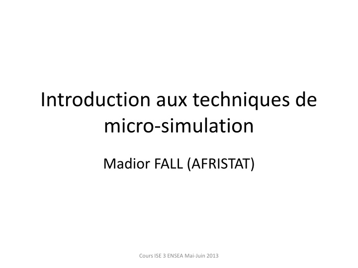introduction aux techniques de micro simulation n.w
