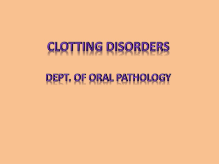 Mechanism of Haemostasis & Clotting Disorders