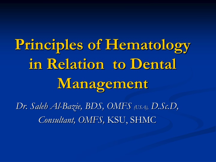 Principles of Hematology in Dental Management