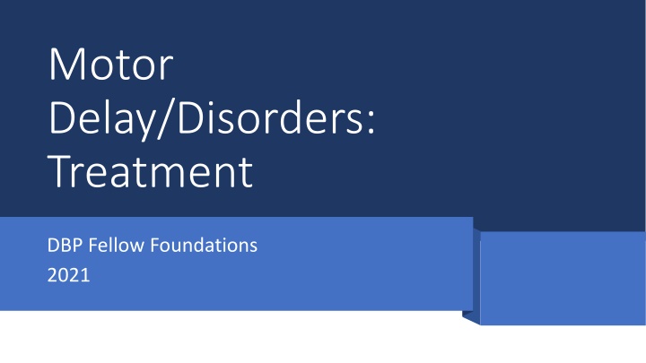 motor delay disorders treatment n.w