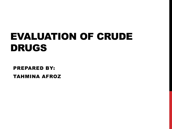 evaluation of crude drugs n.w