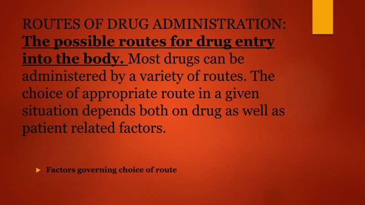 routes of drug administration the possible routes n.w