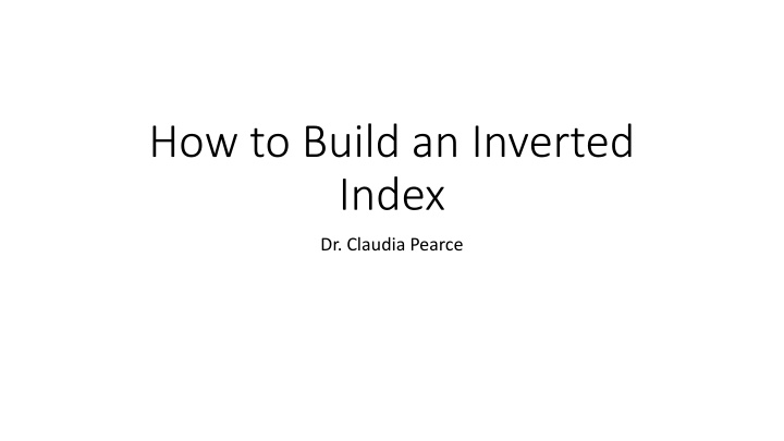 how to build an inverted index n.w