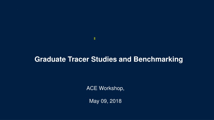 Graduate Tracer Studies and Benchmarking Workshop Overview