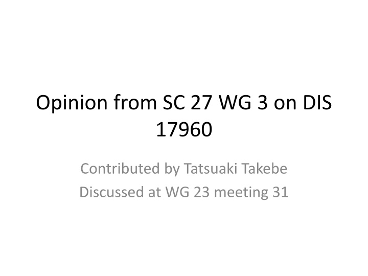 opinion from sc 27 wg 3 on dis 17960 n.w
