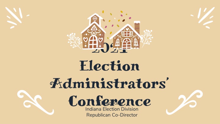 2024 election administrators conference indiana n.w