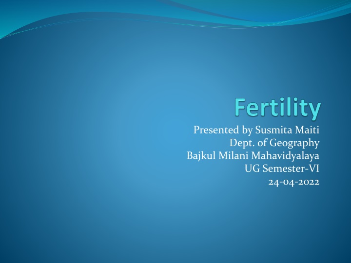 presented by susmita maiti dept of geography n.w