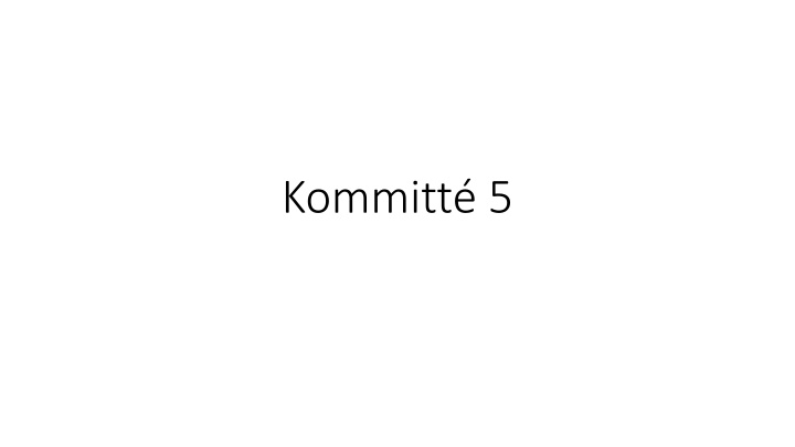 kommitt 5 n.w