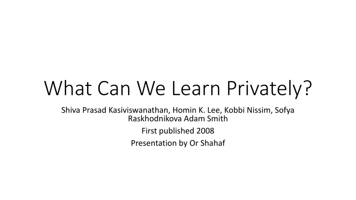what can we learn privately n.w