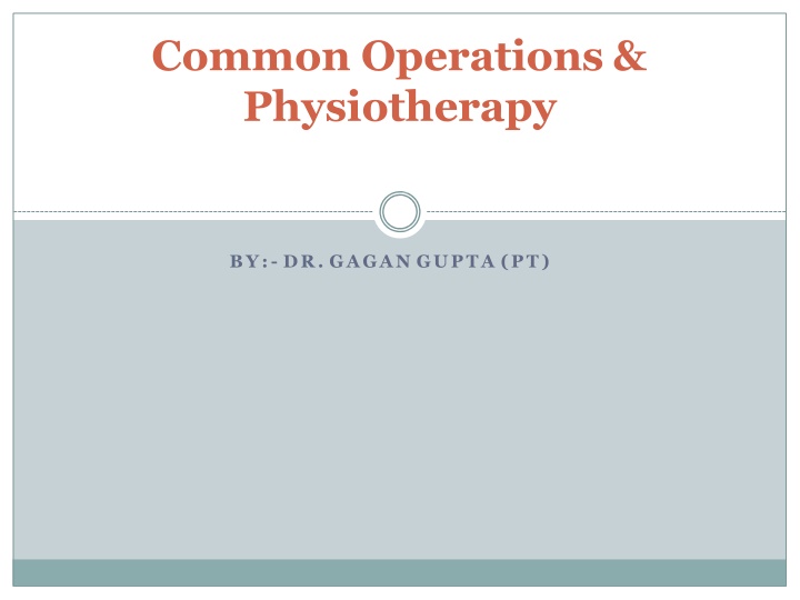 Common Surgical Procedures in Physiotherapy