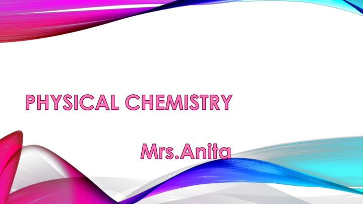 physical chemistry n.w