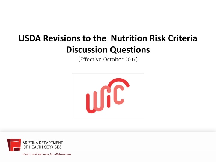 USDA Nutrition Risk Criteria Revisions 2017 - Discussion Questions