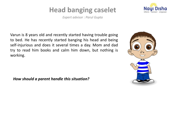 head banging caselet expert advisor parul gupta n.w