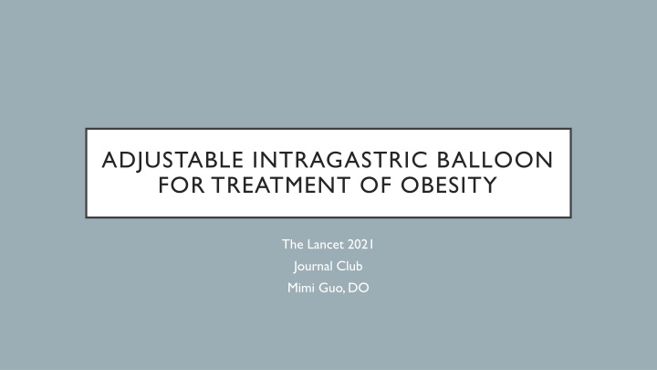 adjustable intragastric balloon for treatment n.w
