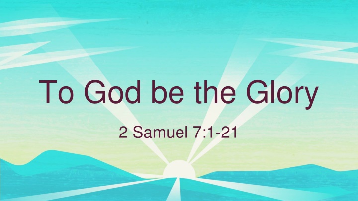 to god be the glory n.w