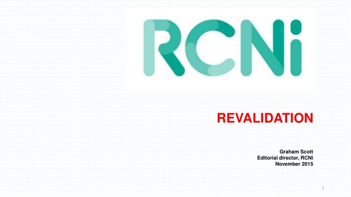 revalidation n.w
