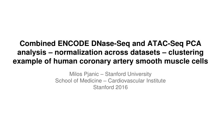 Combined PCA Analysis of Human Coronary Artery Smooth Muscle Cells