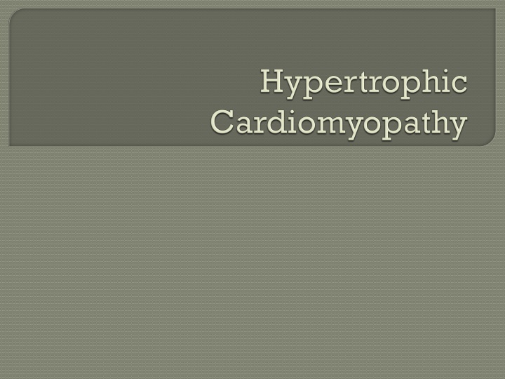 Genetic Disease of Heart Muscle
