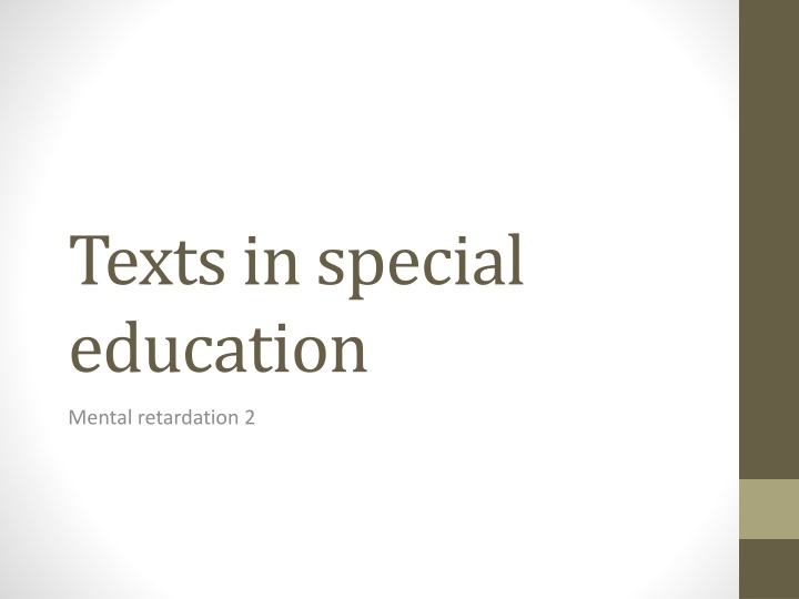 Intellectual Disabilities and Support