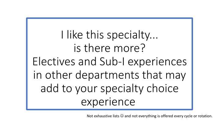 i like this specialty is there more electives n.w