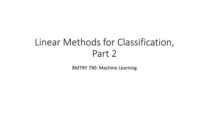 linear methods for classification part 2 n.w