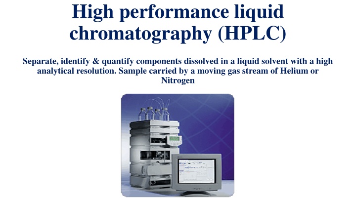 high performance liquid chromatography hplc n.w