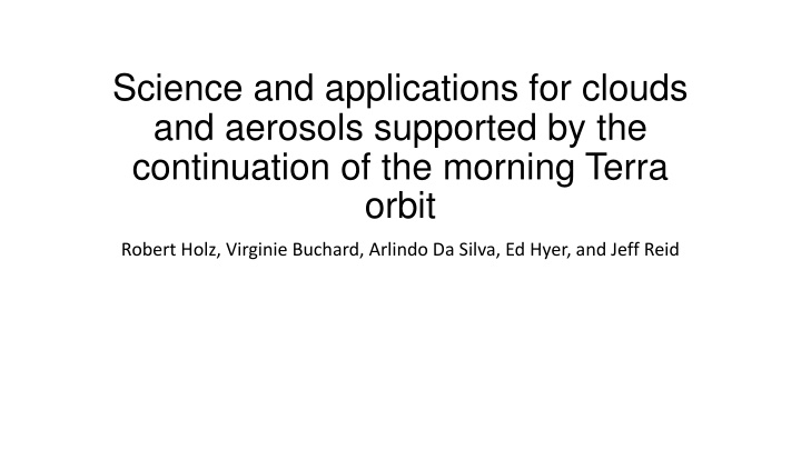 science and applications for clouds and aerosols n.w