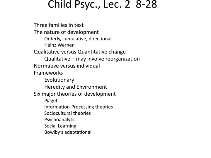 Nature of Development: Orderly & Cumulative Progress