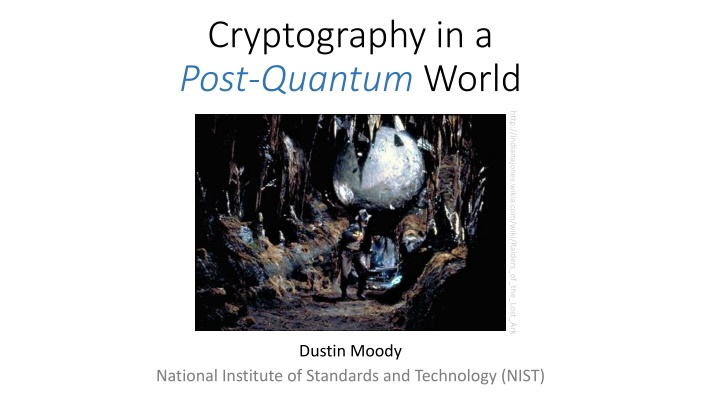 Cryptography in a Post-Quantum World