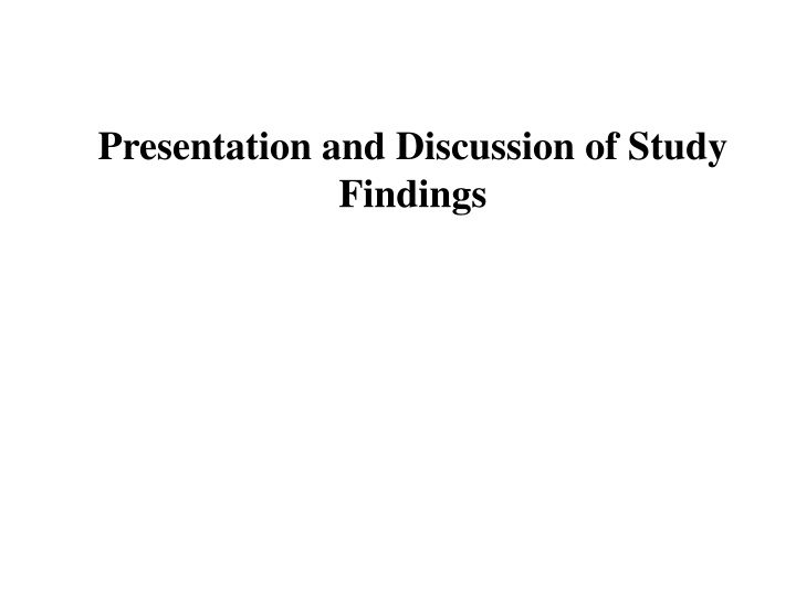 presentation and discussion of study findings n.w