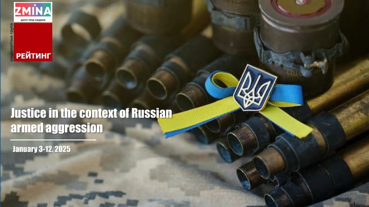 Justice in the Context of Russian Armed Aggression