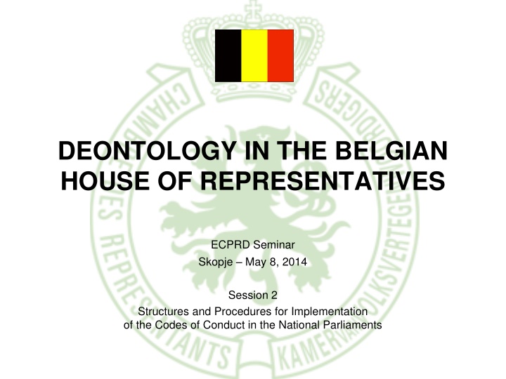 deontology in the belgian house of representatives n.w