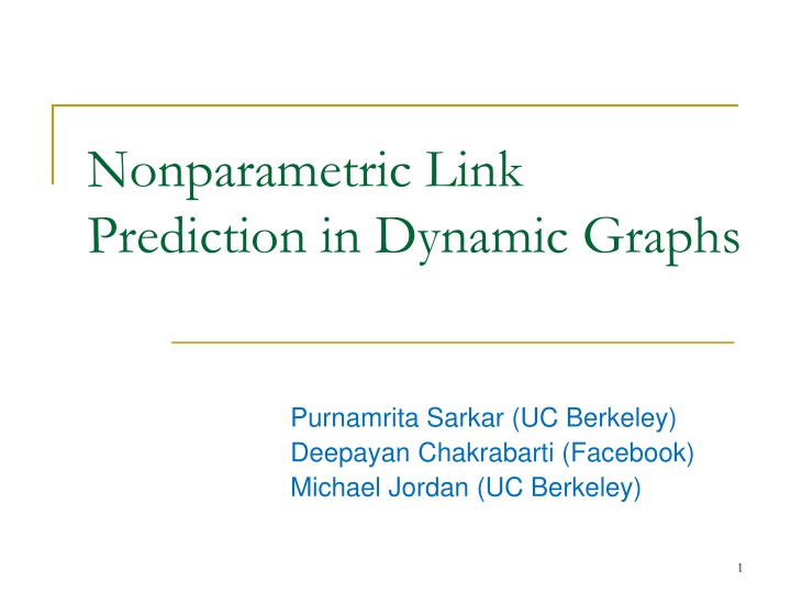 nonparametric link prediction in dynamic graphs n.w