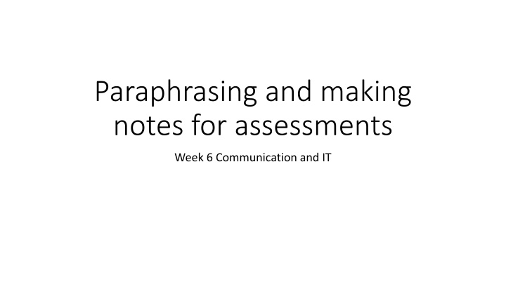 paraphrasing and making notes for assessments n.w