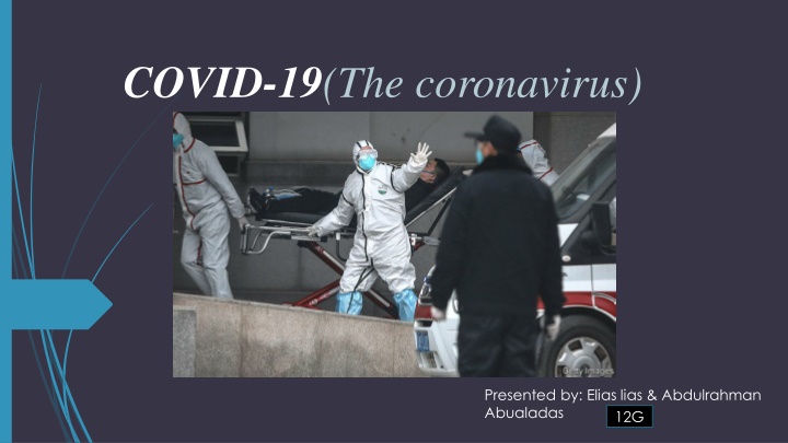 COVID-19: A Global Health Emergency