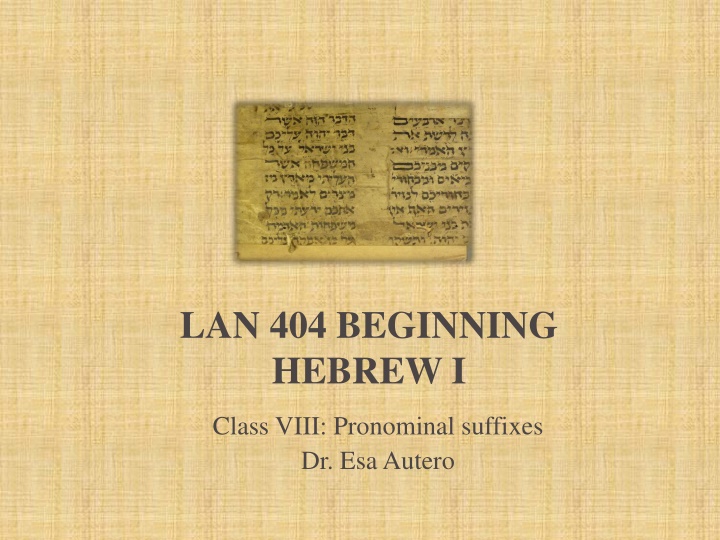 Pronominal Suffixes in Hebrew: Form & Use