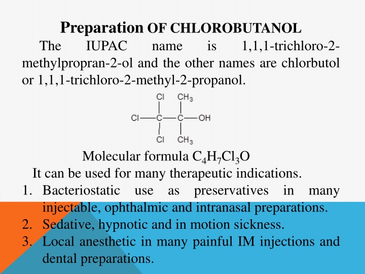 Preparation of Chlorobutanol: Synthesis and Applications